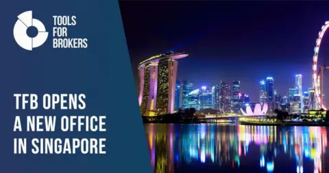 Tools for Brokers 新加坡新办公室开业,强化亚太市场布局