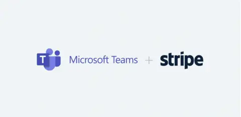 Stripe 与 Microsoft 合作,将支付功能引入 Teams