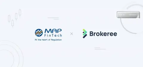 MAP FinTech 监管报告工具与 Brokeree Solutions 流动性桥接整合