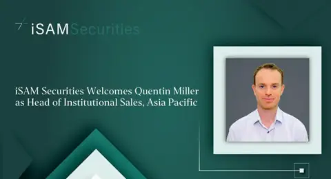 iSAM Securities 任命 Quentin Miller 为亚太机构销售主管