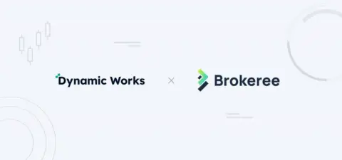 Brokeree与Dynamic Works合作推出自营交易集成CRM