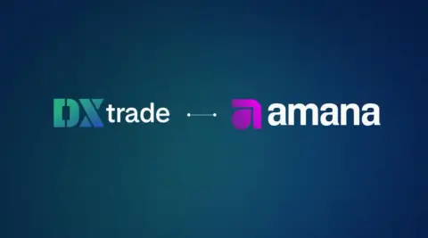 DXtrade 携手迪拜流动性提供商 amana,拓展中东北非市场