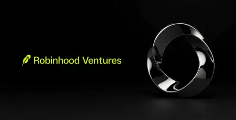 Robinhood 申请推出 Robinhood Ventures Fund I,拓展散户私募市场投资渠道