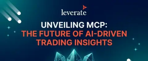 Leverate 推出 MCP 服务器解决方案,让经纪商与自营交易公司直连 AI 助手