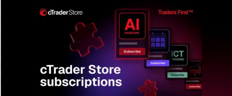 cTrader Store 推出交易产品订阅模式,开启持续付费新阶段