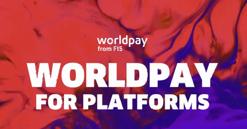 FIS推出Worldpay for Platforms,助力软件提供商嵌入支付