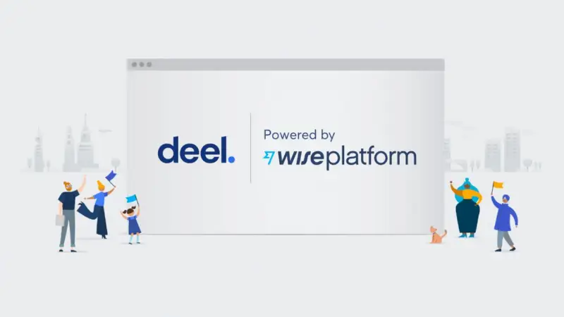 Wise Platform与Deel合作推出新服务,简化全球薪酬支付