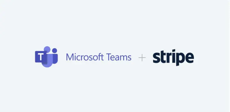Stripe 与 Microsoft 合作,将支付功能引入 Teams