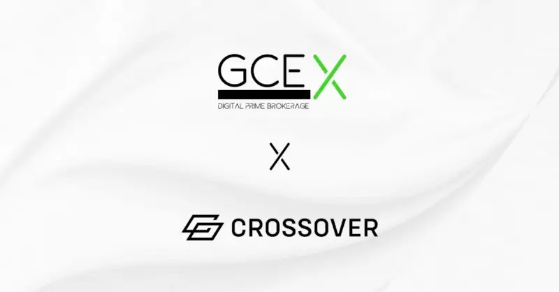 GCEX 携手 Crossover Markets 的 CrossX ECN 拓展现货加密货币流动性