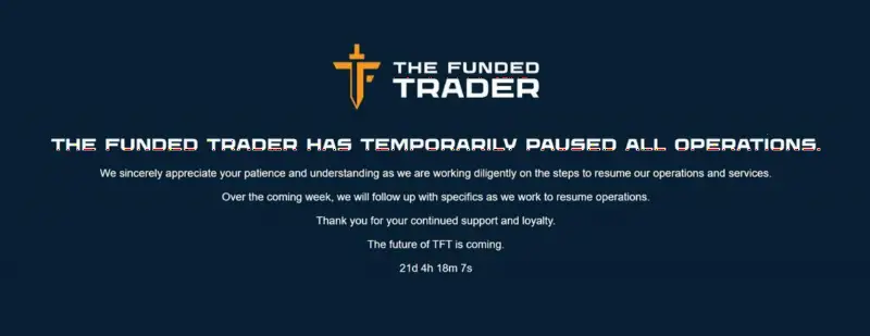 自营交易公司The Funded Trader暂停运营,CEO称将重新推出品牌