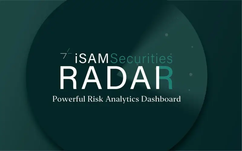 iSAM Securities 推出 RADAR 实时风险分析仪表板