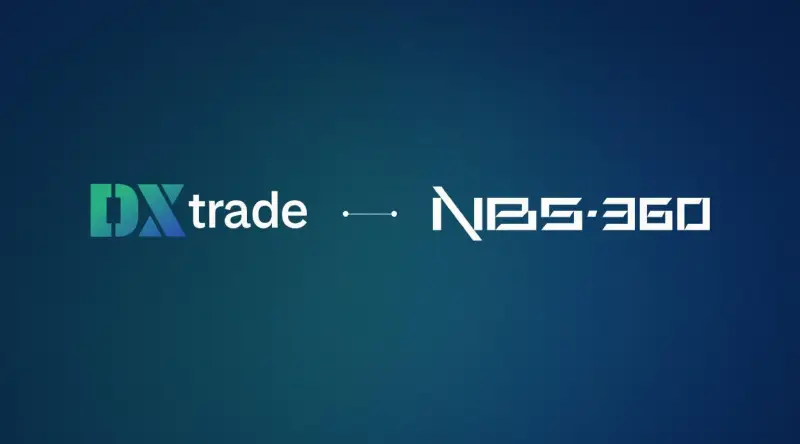 DXtrade与Nobosso NBS360合作自营交易量突破10亿美元