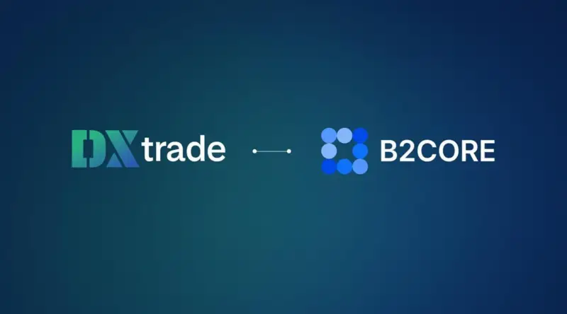 Devexperts将B2CORE CRM集成至DXtrade平台,拓展经纪商生态系统