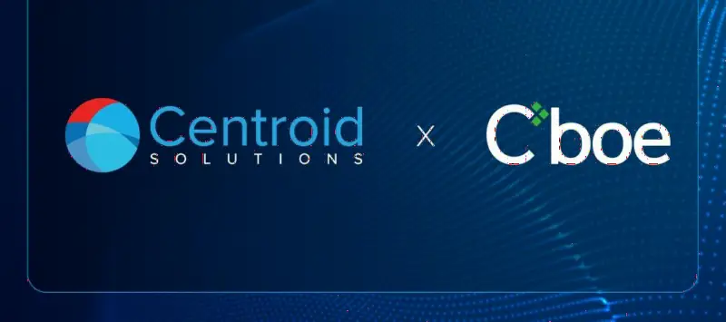 Centroid Solutions 完成与 Cboe Market Data 集成，接入欧美多资产实时行情