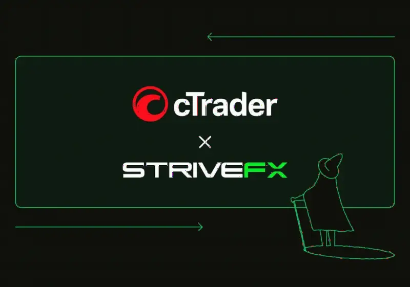 StriveFX 扩大平台产品线,新增 cTrader 交易平台