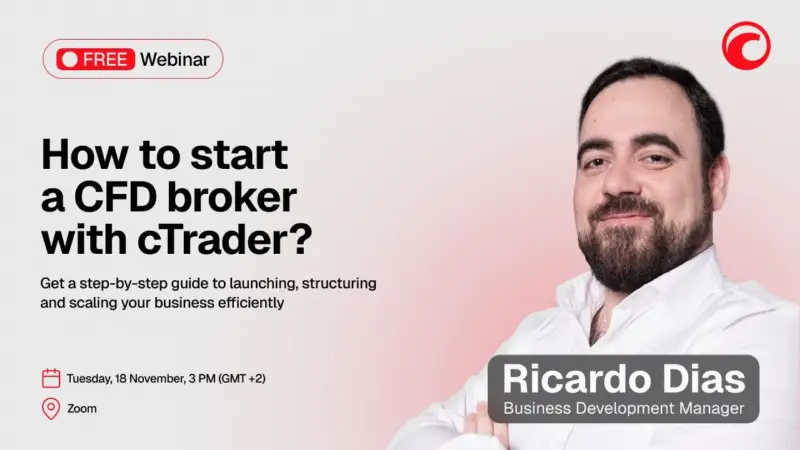 cTrader 免费网络研讨会：如何利用 Spotware 启动并扩展 CFD 经纪业务