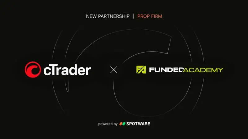 Funded Academy 与 cTrader 达成合作,引入 AI 交易与 Traders First™ 理念