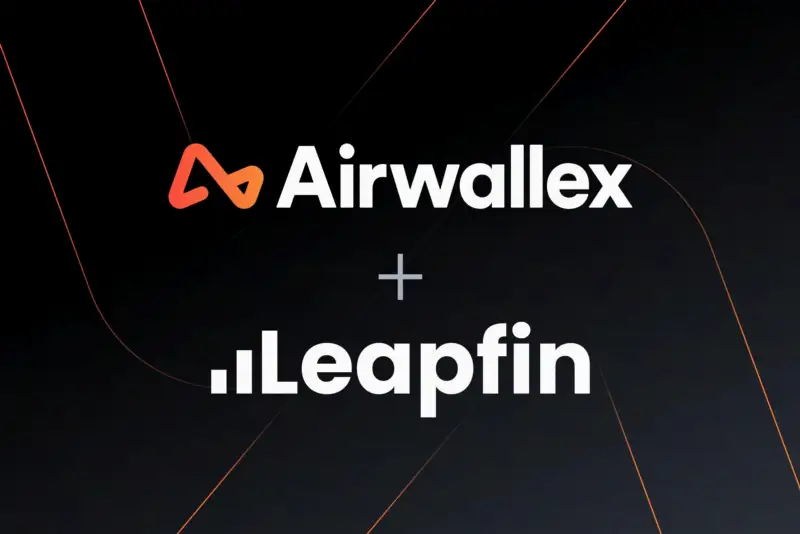 Airwallex 收购 Leapfin,强化财务数据自动化能力