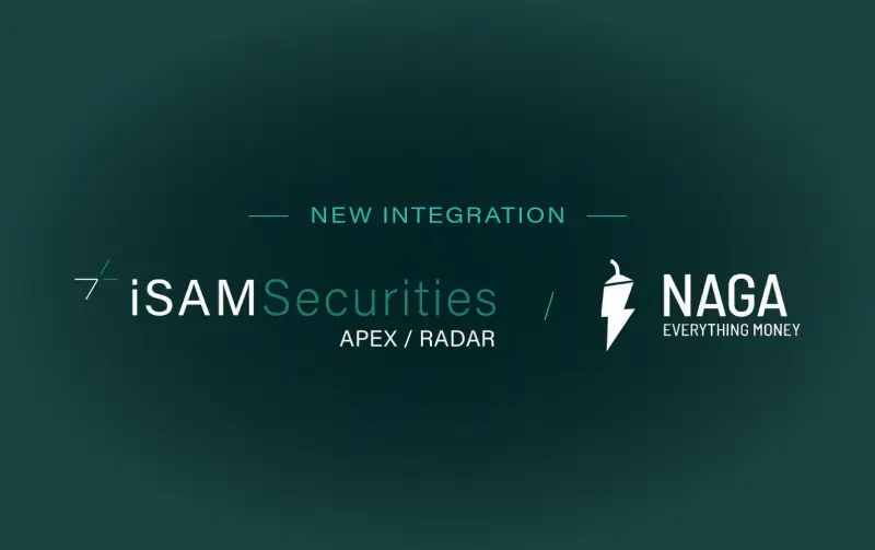 NAGA 集成 iSAM Securities 的 Radar 与 Apex,强化风险分析与低延迟执行能力