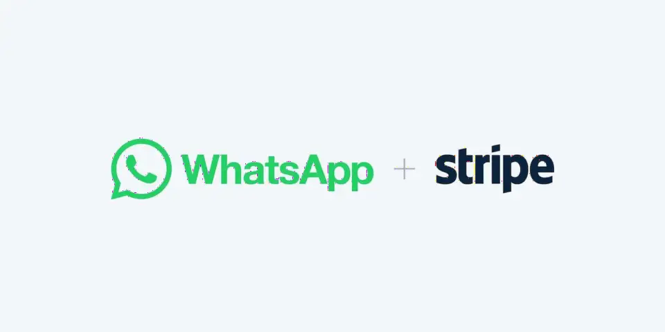Stripe与WhatsApp合作,新加坡企业可在聊天中直接收款