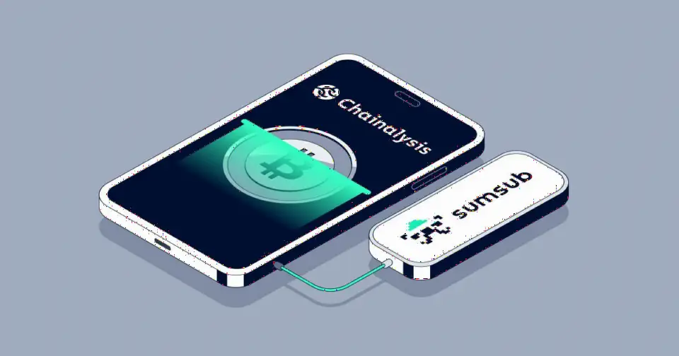 Sumsub 携手 Chainalysis 强化加密客户合规与监控