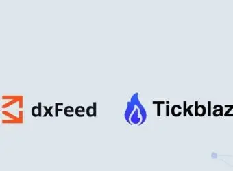 dxFeed 与混合交易平台 Tickblaze 达成合作,为交易者提供无缝市场数据接入