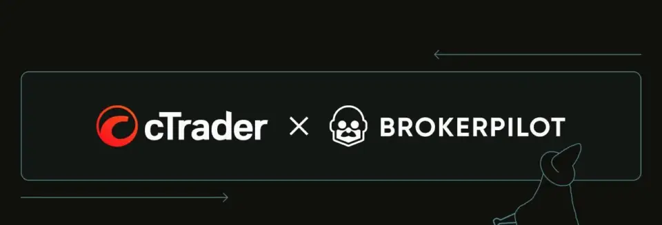 cTrader 集成 Brokerpilot,为经纪商提供高级风险管理能力
