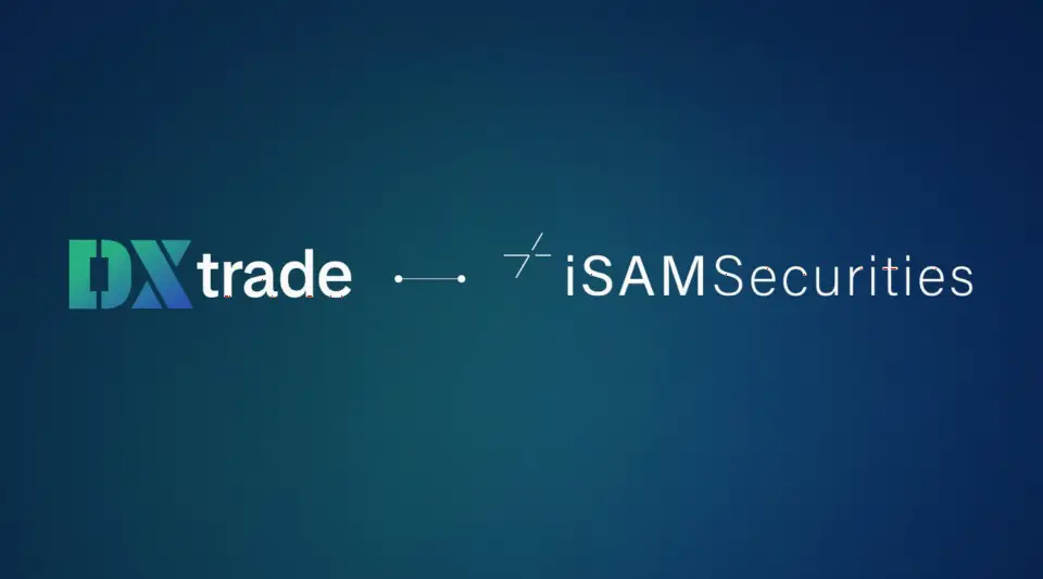 iSAM Securities 风险管理工具 RADAR 与 DXtrade 平台完成整合