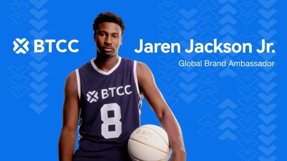 BTCC 签约 NBA 球星 Jaren Jackson Jr. 担任全球品牌大使