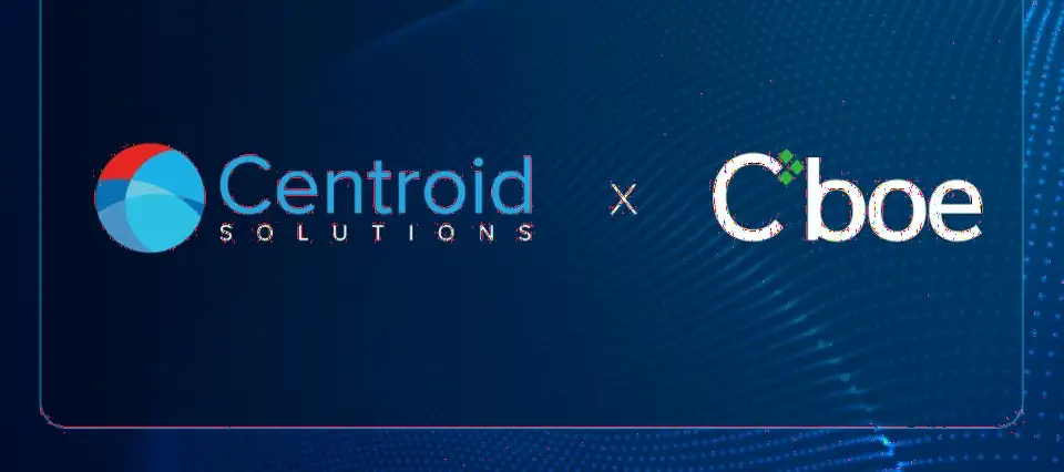 Centroid Solutions 完成与 Cboe Market Data 集成,接入欧美多资产实时行情