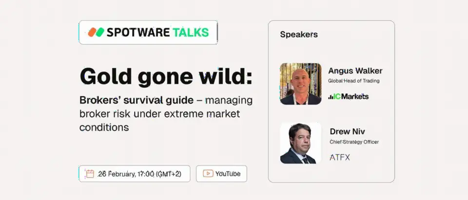 Spotware推出“Spotware Talks”系列座谈会,首期聚焦极端市场下的经纪商风控