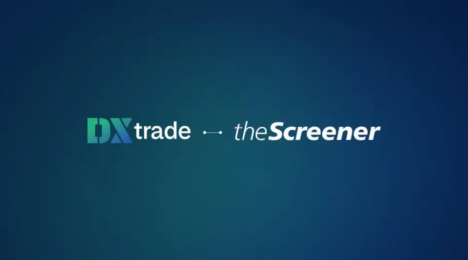 DXtrade 整合 theScreener 投资情报与研究服务