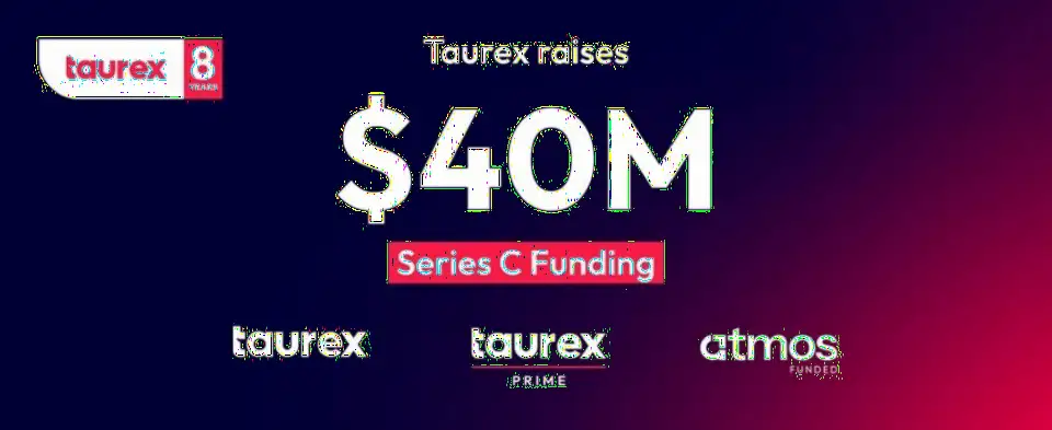 Taurex完成C轮4000万美元融资!由大股东Oscar Hilt Tatum IV领投,加速AI交易平台开发与全球扩张,月交易量超1000亿美元