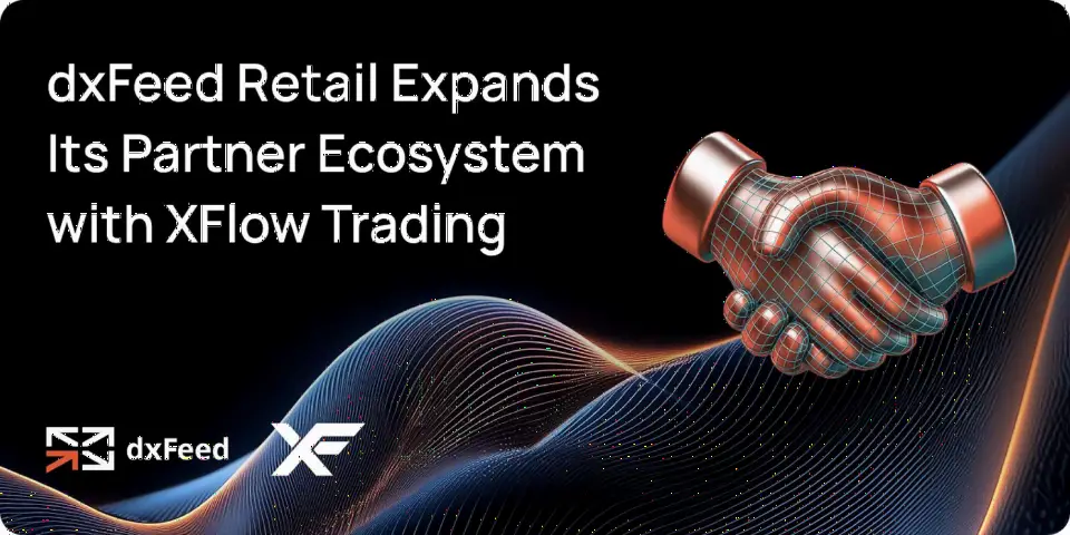 dxFeed 与 XFlow Trading 达成合作,为零售交易者提供专业级订单流数据