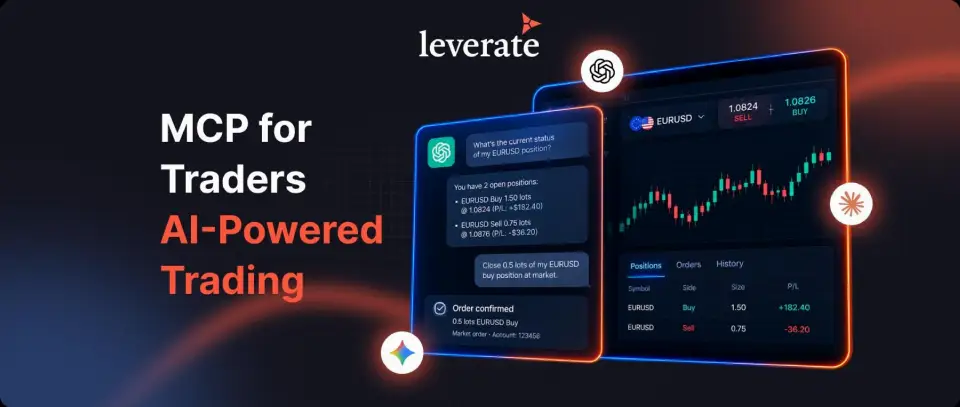 Leverate 发布 MCP for Traders,将 Claude、ChatGPT 等 AI 助手接入真实交易账户