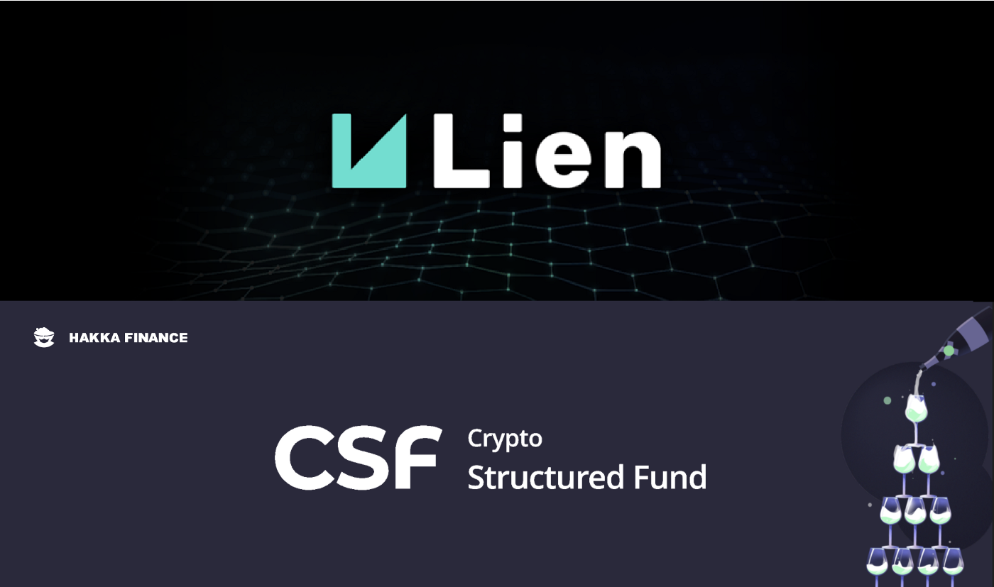 入门风险分级合成资产: Lien 无超额抵押稳定币与 Hakka 结构化基金