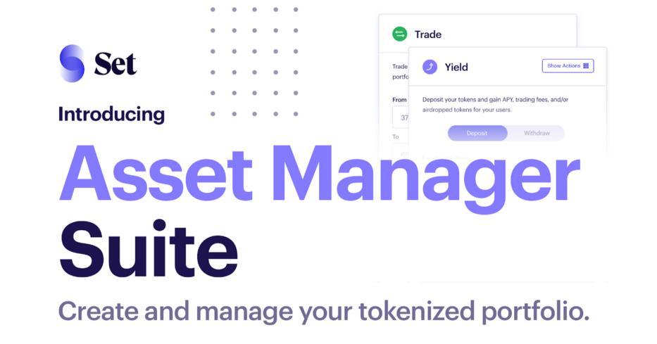 Set Protocol V2 资产管理套件上线,速览新版功能与特性