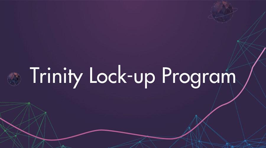 圆满结束!Trinity锁仓计划提前达到硬顶! (1)