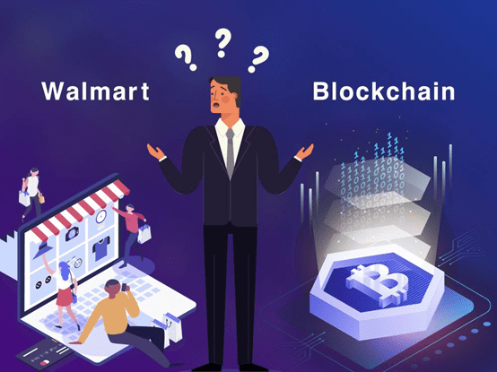 沃尔玛等公司是如何在区块链世界中成名的?