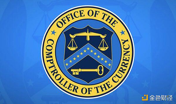 美国货币监理署:美国银行可为稳定币发行商持有储备金