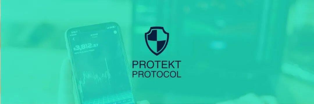 DeFi新玩法 | 人人都能创建保险合约,一分钟了解Protekt Protocol想做什么