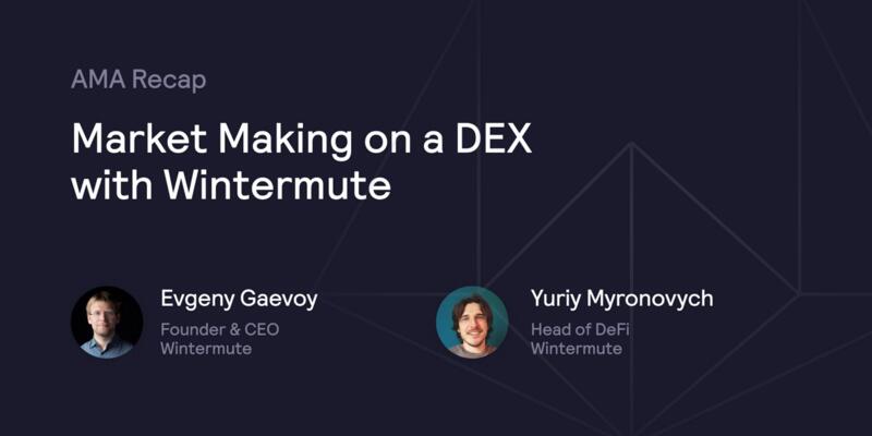 一文了解DeFi头部做市商Wintermute